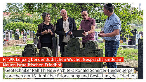 HTWK Leipzig bei der Jüdischen Woche: Gesprächsrunde am Neuen Israelitischen Friedhof